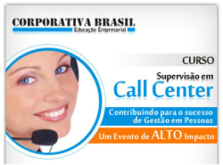 CALL CENTER CURSO: Curso Supervisão em Call Center com ênfase na Gestão de Pessoas